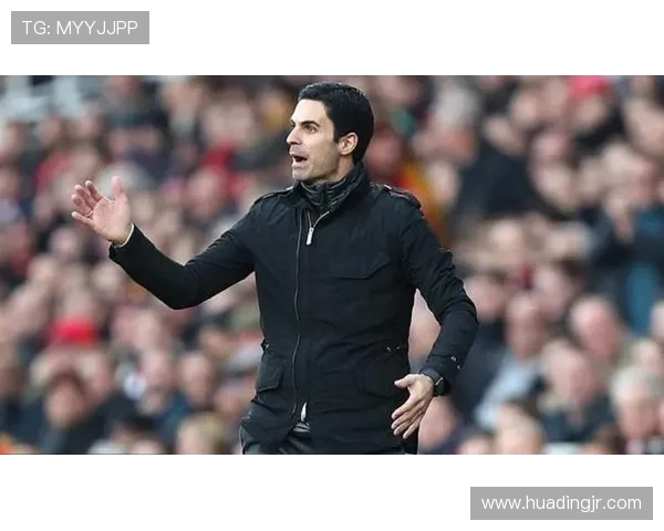 阿尔特塔为道曼和安诺斯感到自豪并强调积极成果值得肯定